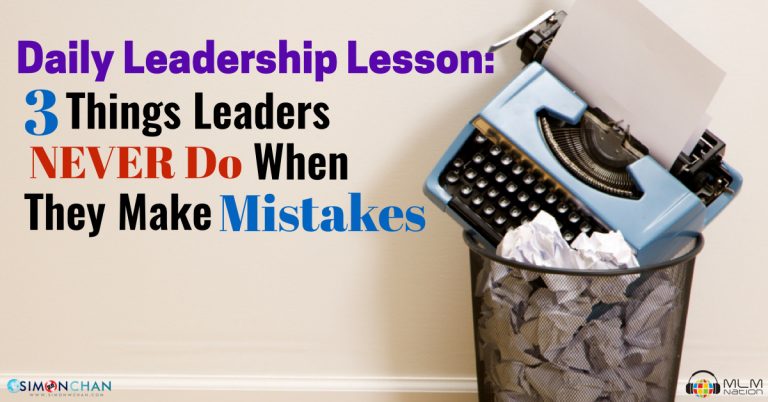 Daily Leadership Lesson: 3 Things Leaders Never Do When They Make a Mistake