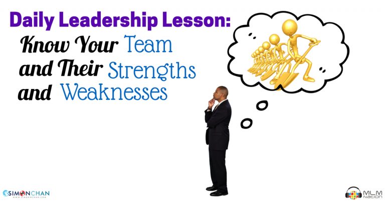 Daily Leadership Lesson: Know Your Team and Their Strengths and Weaknesses